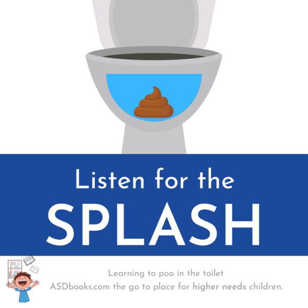 Listen for the Splash - Bowel Movements